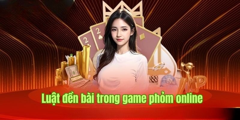 Thông tin về nguyên tắc đền bài được áp dụng trong phỏm online
